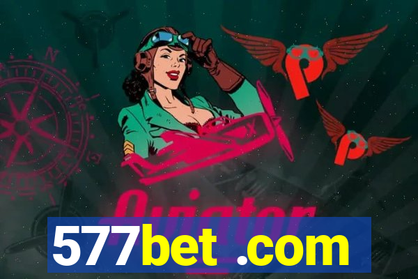 577bet .com